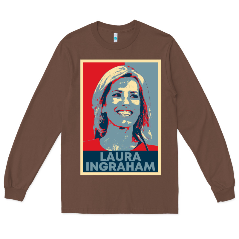 Laura Ingraham Hope Long Sleeve Tee by tuanDangUi | Teevron