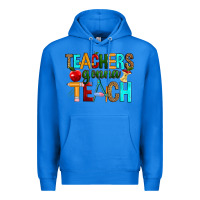 True Royal teachers gonna teach Premium Hoodie - RanaPortraitStore