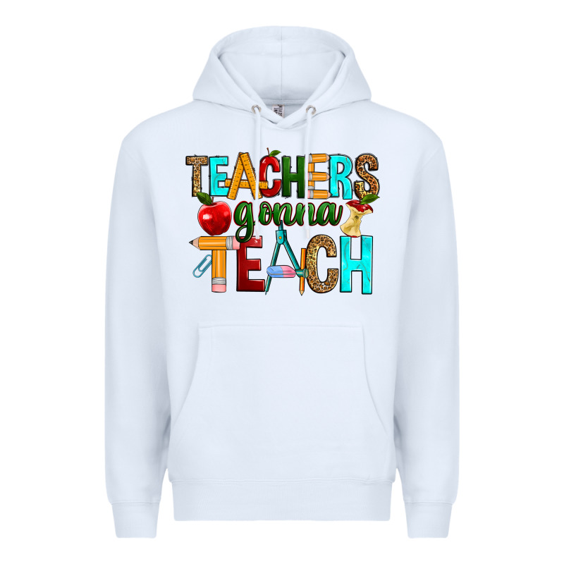 Teachers Gonna Teach Premium Hoodie by RanaPortraitStore | Teevron