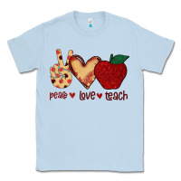 Dusty Blue Peace Love Teach Classic Tee - Bettercallsaul