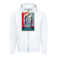 White laura ingraham hope Zipper Hoodie - tuanDangUi