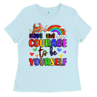 Baby Blue courage to be yourself rainbow message Ladies Tee - LillyAllenDesigns