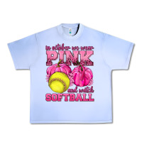 Grape Ice In October We Wear Pink and Watch Softball Urban Heavy Tee - texasbilliewilder
