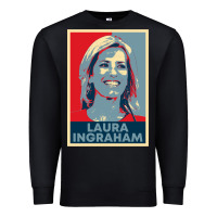 Black laura ingraham hope Premium Sweatshirt - tuanDangUi