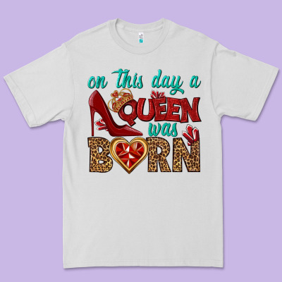 On This Day A Queen Was Born Premium Tee Designed By Bundleandbundleshop