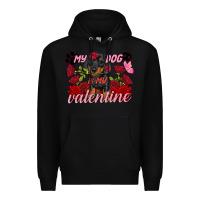 Black my dog is my valentine valentine's day Premium Hoodie - FaDigitalArtStudio
