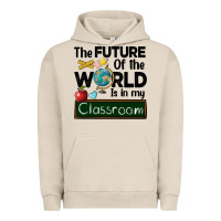 Pigment French Oak the future of the world is in my classroom Urban Hoodie - BarkalooDesign
