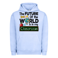 The Future Of The World Is In My Classroom Urban Hoodie | Teevron