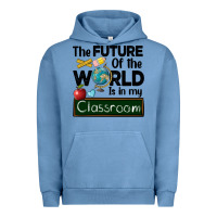 Pigment Pebble Blue the future of the world is in my classroom Urban Hoodie - BarkalooDesign