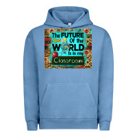 The Future Of The World Is In My Classroom Mousepad Urban Hoodie | Teevron