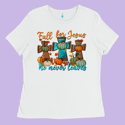 Fall For Jesus He Never Leaves Ladies Tee Designed By Bundleandbundleshop