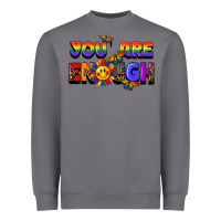 Storm you are enough Heavyweight Sweatshirt - FaDigitalArtStudio