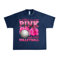 Navy In October We Wear Pink and Watch Volleyball Urban Heavy Tee - texasbilliewilder