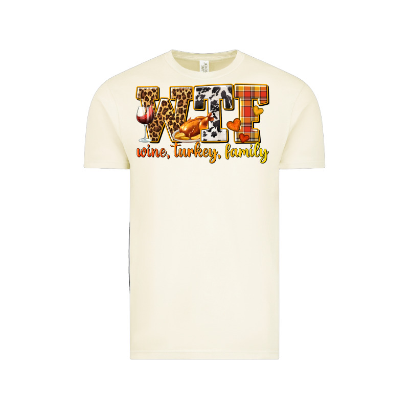 Wtf Wine Turkey Family Vintage Tee by texasbilliewilder | Teevron