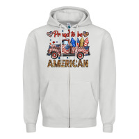 Proud To Be American Truck Zipper Hoodie | Teevron