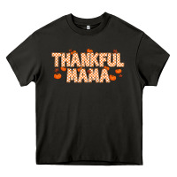 Thankful Mama Heavy Core Tee | Teevron