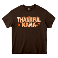 Chocolate Brown Thankful Mama Heavy Core Tee - MaliasSmallBusiness