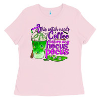 Bubblegum Pink this witch needs coffee before any hocus pocus Ladies Tee - BundleAndBundleShop