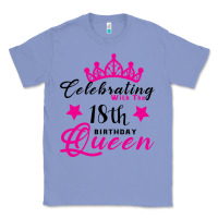 Colony Blue Celebrating With the 18th Birthday Queen Classic Tee - Bettercallsaul