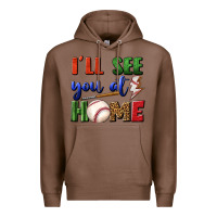 Chestnut i'll see you at home Premium Hoodie - BundleAndBundleShop