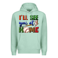 Seafoam i'll see you at home Premium Hoodie - BundleAndBundleShop