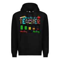 Black battery life of a teacher monday friday Premium Hoodie - RanaPortraitStore