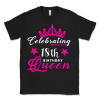 Celebrating With The 18th Birthday Queen Classic Tee | Teevron