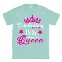 Seafoam Celebrating With the 18th Birthday Queen Classic Tee - Bettercallsaul