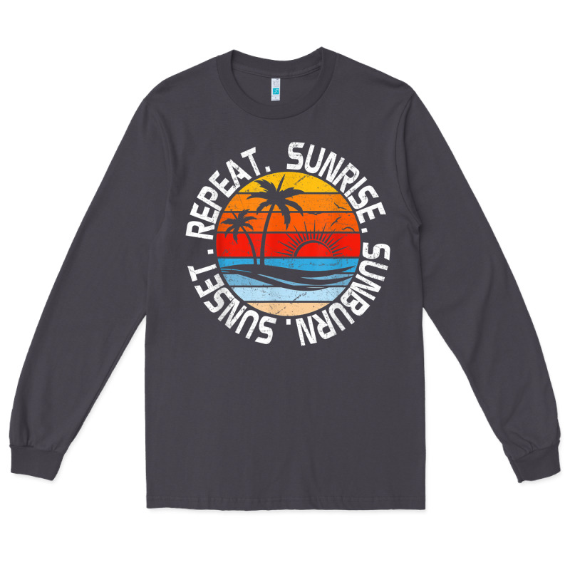 Sunrise Sunburn Sunset Repeat Retro Vintage Gift Vacation T Shirt Long Sleeve Tee by tuanDangUi | Teevron