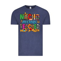 Vintage Denim Nacho average Teacher Vintage Tee - RanaPortraitStore