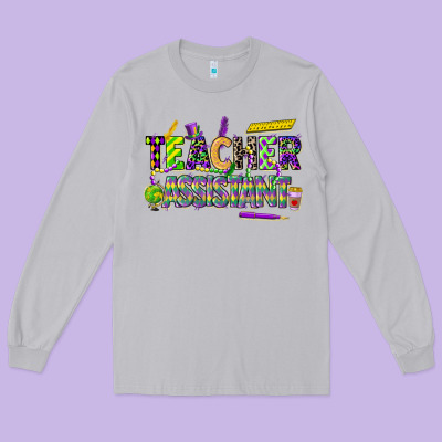Mardi Gras Teacher Assistant Long Sleeve Tee Designed By Cowgirlartshop