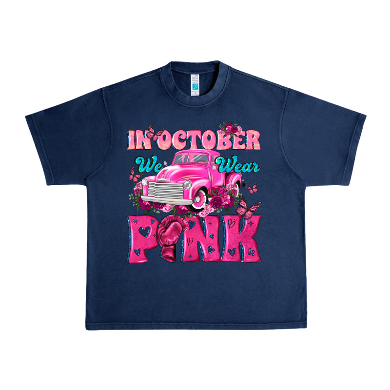 In October We Wear Pink Truck Urban Heavy Tee by texasbilliewilder | Teevron