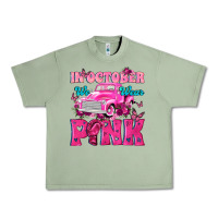 Oil Green In October We Wear Pink Truck Urban Heavy Tee - texasbilliewilder