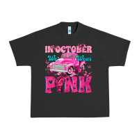Pigment Black In October We Wear Pink Truck Urban Heavy Tee - texasbilliewilder