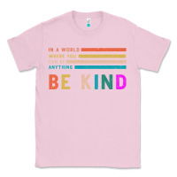 Bubblegum Pink Be Kind Classic Tee - Bettercallsaul