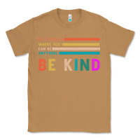 Toasted Coconut Be Kind Classic Tee - Bettercallsaul