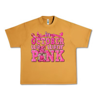 Peanut Butter In October We Wear Pink with Gnome Urban Heavy Tee - texasbilliewilder