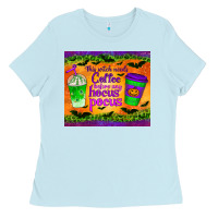 Baby Blue this witch needs coffee before any hocus pocus tumbler Ladies Tee - BundleAndBundleShop