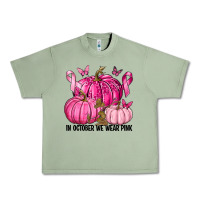 Oil Green In October We Wear Pink with Pumpkin Urban Heavy Tee - texasbilliewilder