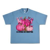 Pebble Blue In October We Wear Pink with Pumpkin Urban Heavy Tee - texasbilliewilder