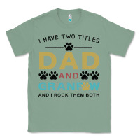 Sage i have two titles dad and grandpa Classic Tee - Bettercallsaul