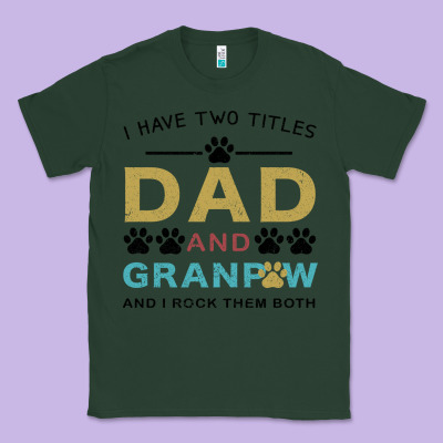 I Have Two Titles Dad And Grandpa Classic Tee Designed By Bettercallsaul