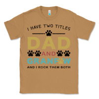 Toasted Coconut i have two titles dad and grandpa Classic Tee - Bettercallsaul