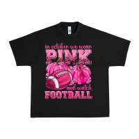 In October We Wear Pink Watch Football Urban Heavy Tee | Teevron