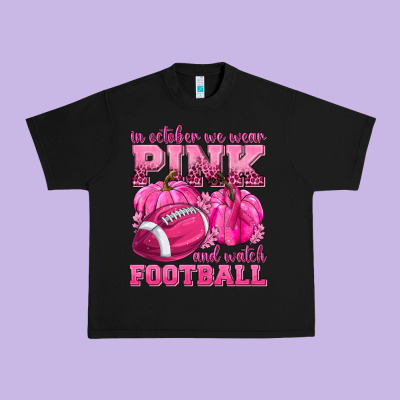 In October We Wear Pink Watch Football Urban Heavy Tee Designed By Texasbilliewilder