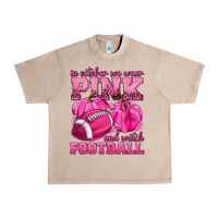 French Oak In October We Wear Pink Watch Football Urban Heavy Tee - texasbilliewilder