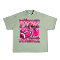 Oil Green In October We Wear Pink Watch Football Urban Heavy Tee - texasbilliewilder