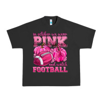 Pigment Black In October We Wear Pink Watch Football Urban Heavy Tee - texasbilliewilder