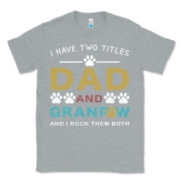 Heather Grey i have two titles dad and grandpa Classic Tee - Bettercallsaul