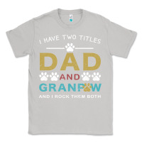 Moon Dust i have two titles dad and grandpa Classic Tee - Bettercallsaul